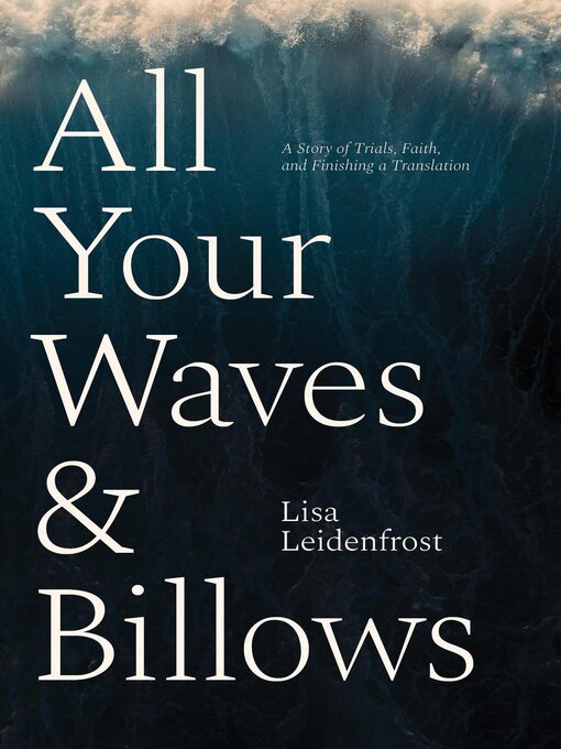 Title details for All Your Waves & Billows by Lisa Leidenfrost - Available